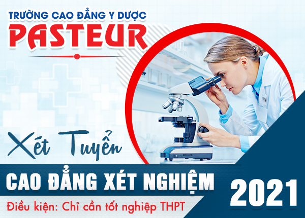 Xét tuyển nguyện vọng bổ sung Cao đẳng Kỹ thuật xét nghiệm y học 2021