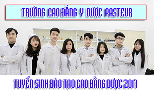 Trường Cao đẳng Y Dược Pasteur là địa chỉ uy tín đào tạo Cao đẳng Dược
