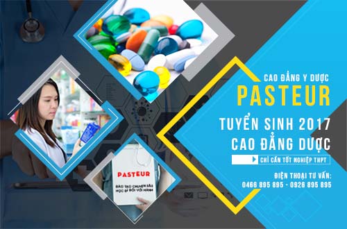 Trường Cao đẳng Y Dược Pasteur tuyển sinh Cao đẳng Dược năm 2017