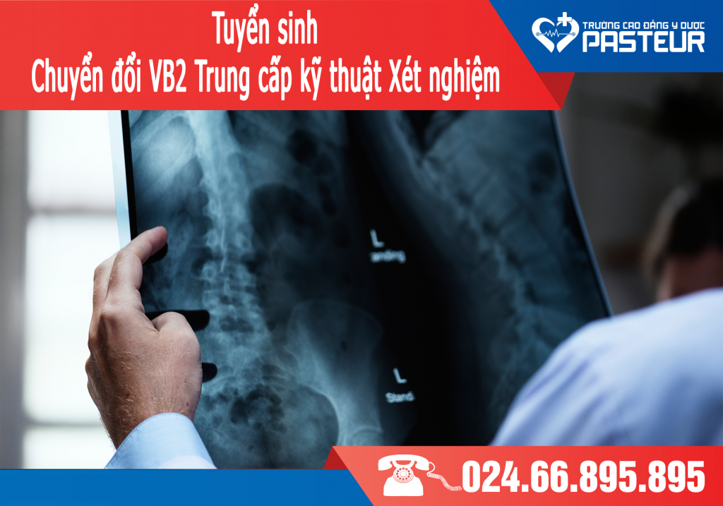 Trường Cao đẳng Y Dược Pasteur tuyển sinh chuyển đổi Văn bằng 2Trung cấp kỹ thuật Xét nghiệm