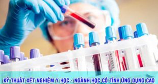 Ích lợi từ việc học Liên thông Cao đẳng Kỹ thuật Xét Nghiệm Y học